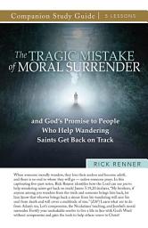 Icon image The Tragic Mistake of Moral Surrender Study Guide