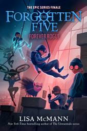 Icon image Forever Rogue (The Forgotten Five, Book 7)