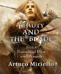 Icon image Beauty and the Blade (Book 4 Epic Fantasy)