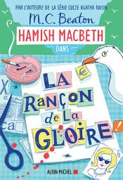 Icon image Hamish Macbeth 17 - La Rançon de la gloire