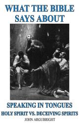 Icon image What the Bible Says about Speaking in Tongues: The Holy Spirit vs. Deceiving Spirits