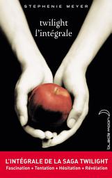 Icon image L'intégrale de la saga Twilight