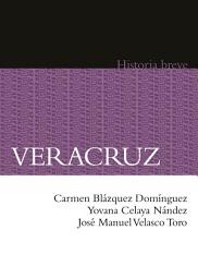 Icon image Veracruz: Historia breve