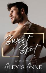 Icon image Sweet Spot: A Mantas Baseball Romance