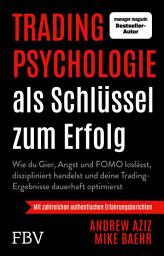 Icon image Tradingpsychologie als Schlüssel zum Erfolg: Wie du Gier, Angst und FOMO loslässt, diszipliniert handelst und deine Trading-Ergebnisse dauerhaft optimierst | Tipps von @bearbulltraders