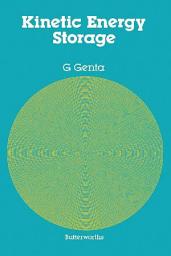 Icon image Kinetic Energy Storage: Theory and Practice of Advanced Flywheel Systems