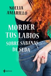 Icon image Morder tus labios sobre sábanas de seda