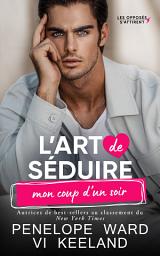 Icon image L’art de séduire mon coup d’un soir