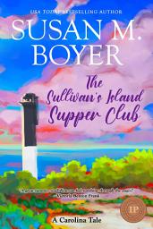 Icon image The Sullivan's Island Supper Club: A Carolina Tale, Book 2