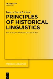 Icon image Principles of Historical Linguistics: Edition 3