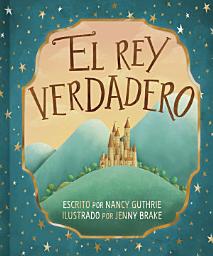 Icon image El rey verdadero