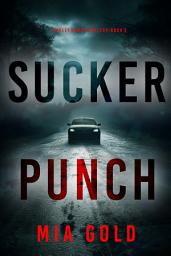 Icon image Sucker Punch (A Holly Hands Mystery—Book #2)