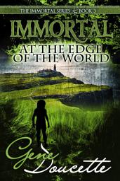 Icon image Immortal at the Edge of the World