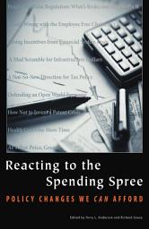 Icon image Reacting to the Spending Spree: Policy Changes We Can Afford