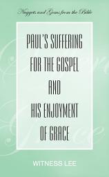Icon image Paul’s Suffering for the Gospel and His Enjoyment of Grace