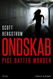 Icon image Ondskab - Pige, datter, morder
