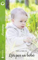 Icon image Liés par un bébé