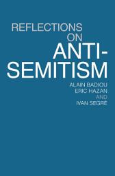 Icon image Reflections On Anti-Semitism