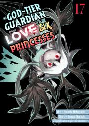 Icon image The God-Tier Guardian and the Love of Six Princesses