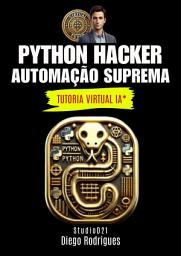 Icon image PYTHON HACKER: Automação Suprema