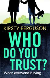 Icon image Who Do You Trust?: A heart-stopping page turner that you won't be able to put down