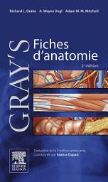 Icon image Gray's Fiches d'anatomie: Édition 2
