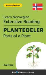 Icon image Norwegian Extensive Reading: PARTS OF A PLANT: Level 1