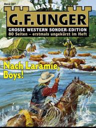 Icon image G. F. Unger Sonder-Edition 287: Nach Laramie, Boys!