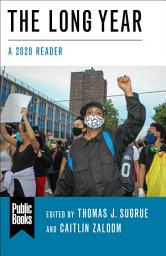 Icon image The Long Year: A 2020 Reader