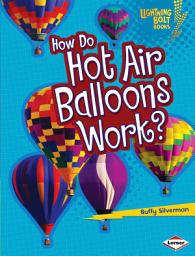 Icon image How Do Hot Air Balloons Work?