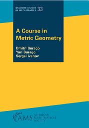 Icon image A Course in Metric Geometry