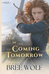 Icon image In the Coming of Tomorrow