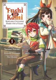 Icon image Fushi no Kami: Rebuilding Civilization Starts With a Village (Manga)