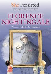 Icon image She Persisted: Florence Nightingale