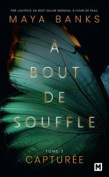 Icon image À bout de souffle, T3 : Capturée