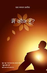 Icon image Who Am I? (Hindi)