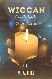 Icon image Wiccan Candle Spells and Candle Magick
