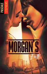 Icon image Les Morgan's - Tome 3: Faith