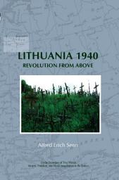 Icon image Lithuania 1940: Revolution from Above