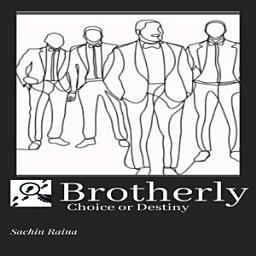 Icon image Brotherly: Choice or Destiny