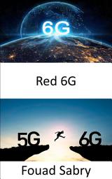 Icon image Red 6G: Conectando los mundos cibernético y físico