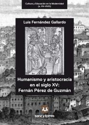 Imagen de ícono de Humanismo y aristocracia en el siglo XV: Fernán Pérez de Guzmán