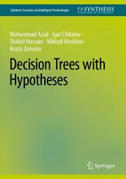 Icon image Decision Trees with Hypotheses