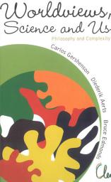 Icon image Worldviews, Science and Us: Philosophy and Complexity