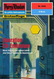 Icon image Perry Rhodan 2038: Operation CV-Embinium: Perry Rhodan-Zyklus "Die Solare Residenz"