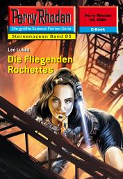 Icon image Perry Rhodan 2284: Die Fliegenden Rochettes: Perry Rhodan-Zyklus "Der Sternenozean"