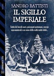 Icon image Il sigillo imperiale