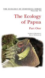Icon image Ecology of Indonesian Papua Part One