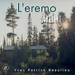 Icon image L'eremo: Abitibi