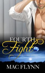 Icon image Fourth Fight, A Sweet & Sour Mystery (Alpha Werewolf Shifter Romance)